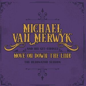 Move On Down The Line (Vinyl) - Michael Van Merwyk