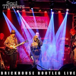 Brickhouse Bootleg Live - Soul Thrivers
