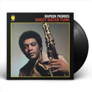 Sweet Sister Funk (Vinyl) - Ramon Morris