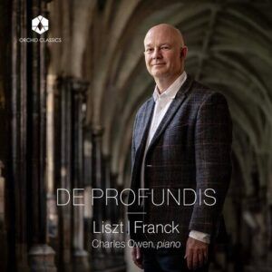 Liszt / Franck: De Profundis - Charles Owen