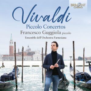 Vivaldi: Piccolo Concertos RV 428, 435, 439 & 443-445 - Francesco Guggiola