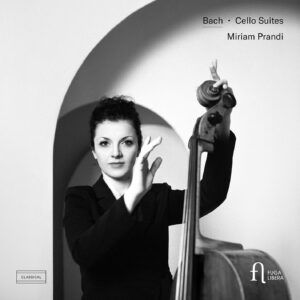 Bach: Cello Suites - Miriam Prandi