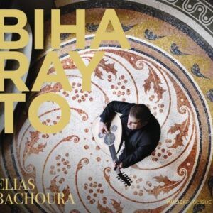 Biharayto - Elias Bachoura