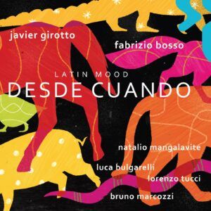 Desde Cuando - Javier Girotto & Fabrizio Bosso