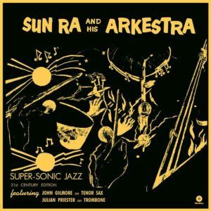 Super-Sonic Jazz (Vinyl) - Sun Ra And His Arkestra