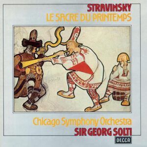 Stravinsky: Le Sacre Du Printemps (Vinyl) - Georg Solti
