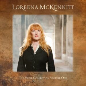 The Vinyl Collection Vol.1 - Loreena McKennitt