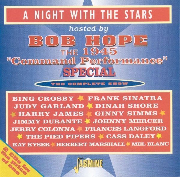 A Night With The Stars, Hosted By Bob Hope - The 1945 'Command Performance' Special