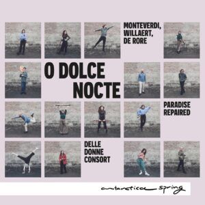 O Dolce Nocte - Delle Donne Consort