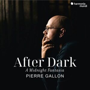 After Dark: A Midnight Fantasia - Pierre Gallon