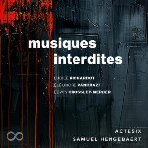 Musiques Interdites - Lucile Richardot