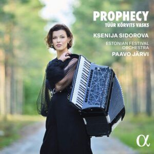 Peteris Vasks / Erkki-Sven Tuur / Tonu Korvits: Prophecy - Ksenija Sidorova