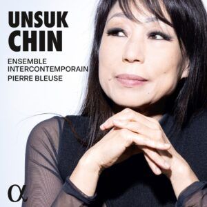 Unsuk Chin - Ensemble intercontemporain
