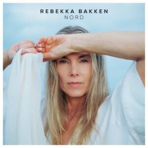 Nord (Vinyl) - Rebekka Bakken