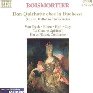 Joseph Bodin de Boismortier: Don Quichotte chez la Duchesse - Hervé Niquet