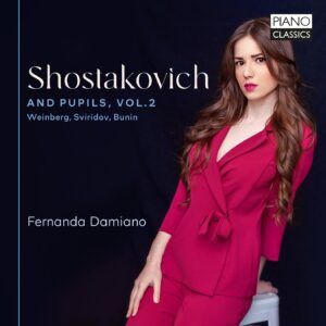 Shostakovich And Pupils Vol.2: Weinberg, Sviridov, Bunin - Fernanda Damiano