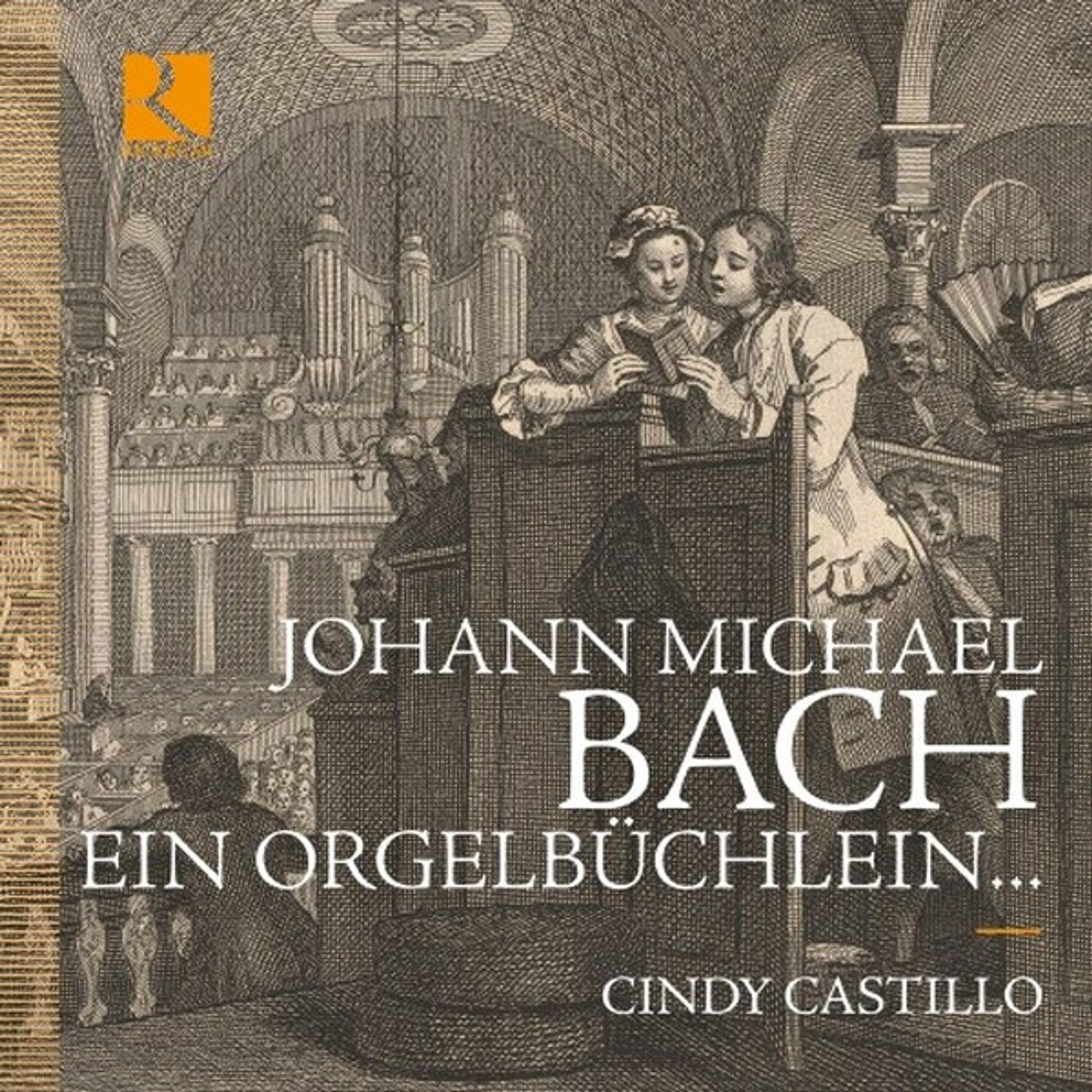 Johann Michael Bach: Ein Orgelbüchlein - Cindy Castillo