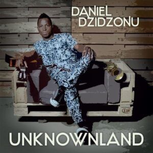 Unknownland (Vinyl) - Daniel Dzidzonu