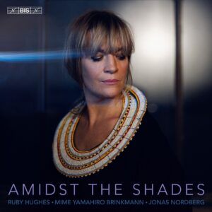 Amidst The Shades - Ruby Hughes