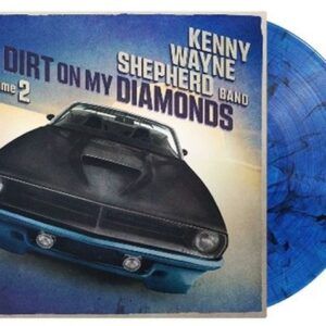 Dirt On My Diamonds Vol. 2 (Vinyl) - Kenny Wayne Shepherd