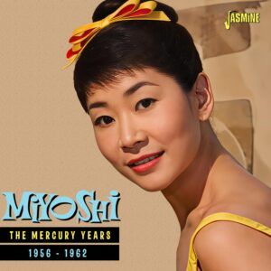 Mercury Years 1956-1962 - Miyoshi Umeki