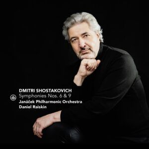 Shostakovich: Symphonies Nos. 6 & 9 - Daniel Raiskin