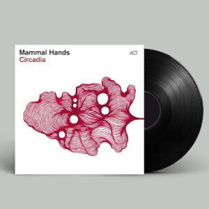 Circadia (Vinyl) - Mammal Hands