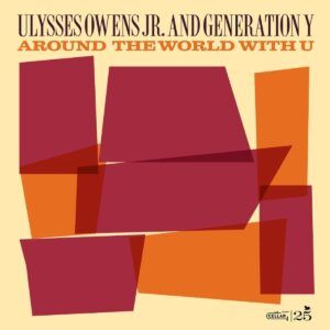 Around The World With You (Vinyl) - Ulysses Owens Jr. & Generation Y