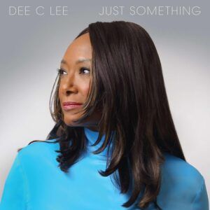 Just Something (Vinyl) - Dee C Lee
