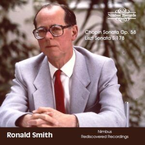 Chopin & Liszt (Nimbus Recordings Rediscovered) - Ronald Smith