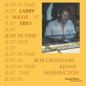 Just In Time (Vinyl) - Larry Willis