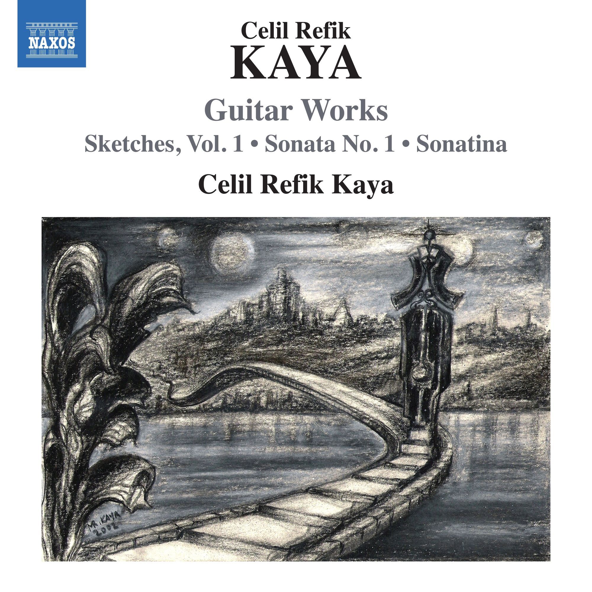 Celil Refik Kaya: Guitar Works - Celil Refik Kaya
