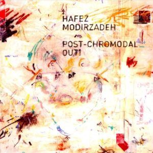 Post-Chromodal Out! - Hafez Modirzadeh & Vijay Iyer