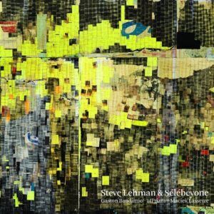 Steve Lehman & Sélébéyone (Vinyl)