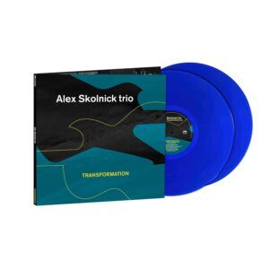 Transformation (Blue Vinyl) - Alex Skolnick Trio