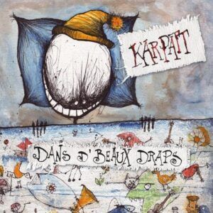 Dans D'Beaux Draps (Vinyl) - Karpatt