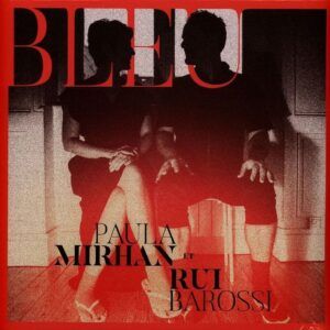 Bleu - Paula / Rui Barossi Mirhan
