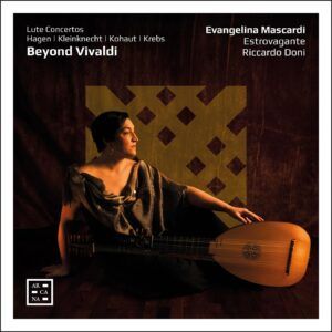 Beyond Vivaldi: Lute Concertos - Evangelina Mascardi