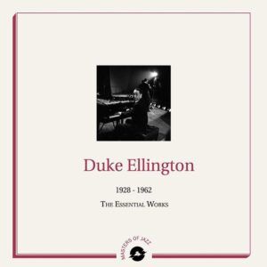 1928-1962 The Essential Works (Vinyl) - Duke Ellington