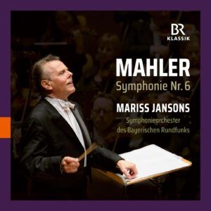 Mahler: Symphony No. 6 - Mariss Jansons