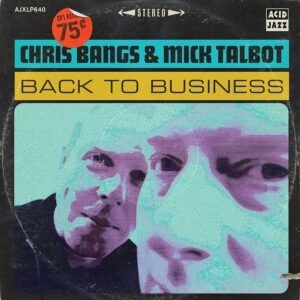Back To Business - Chris Bangs & Mike Talbot