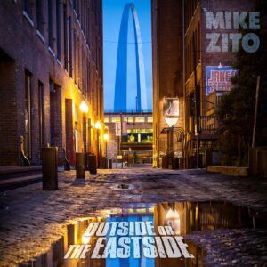 Outside Or The Eastside - Mike Zito