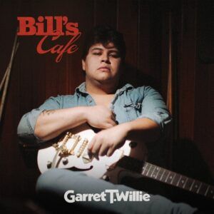 Bill's Cafe - Garret T. Willie