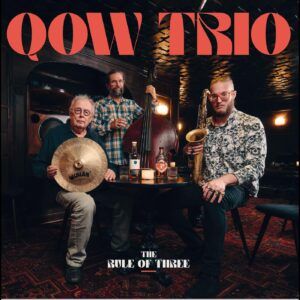 The Rule Of Three (Vinyl) - QOW TRIO