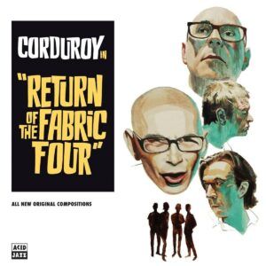 Return Of The Fabric Four - Corduroy