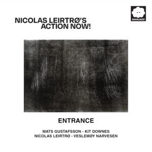 Entrance (Vinyl) - Nicolas Leirtro's Action Now!