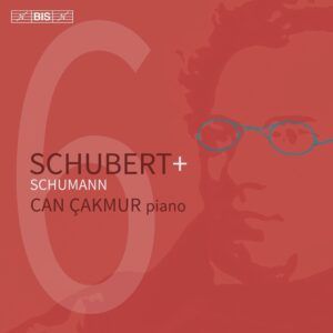 Schubert + Schumann Vol. 6 - Can Çakmur