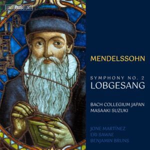 Mendelssohn: Symphony No. 2 'Lobgesang' - Masaaki Suzuki