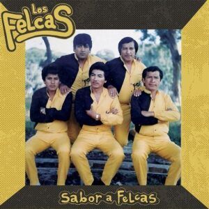 Sabor A Felcas (Vinyl) - Los Felcos