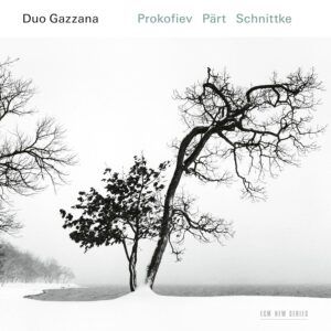 Prokofiev /  Schnittke / Pärt: Music For Violin And Piano - Duo Gazzana